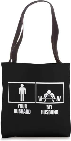 Deadlift Your Husband My Husband Funny Weightlifting Tote Bag