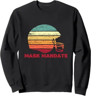 Mask Mandate Sweatshirt