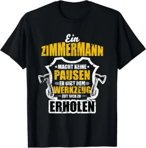 Zimmermann - Tool | Craftsman Carpenter's Carpenter's Work T-Shirt